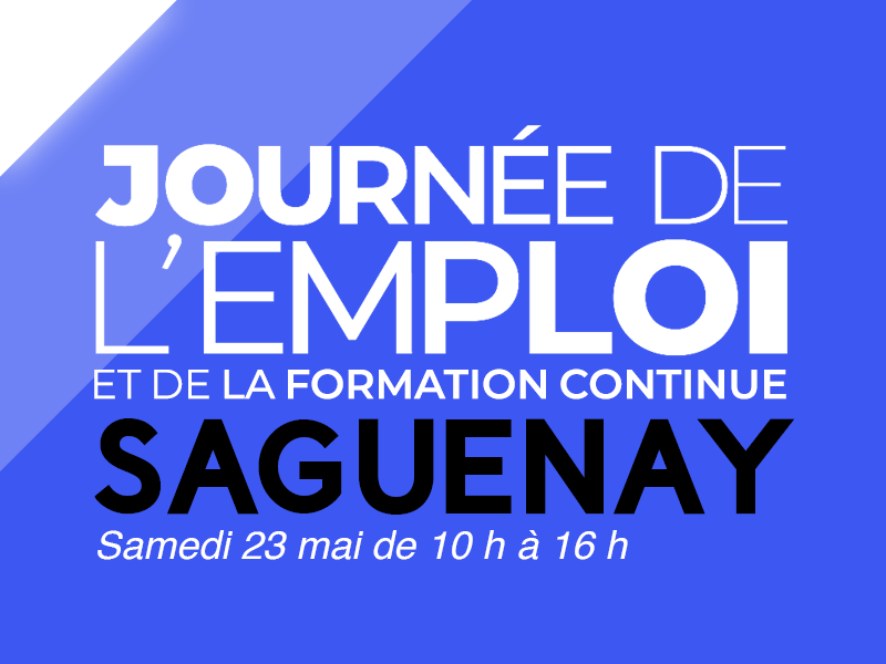 Journée de l’emploi et de la formation continue de Saguenay